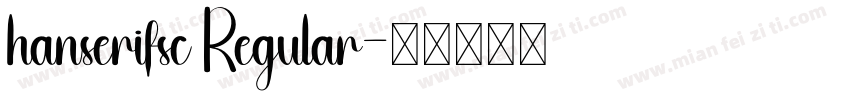 hanserifsc Regular字体转换